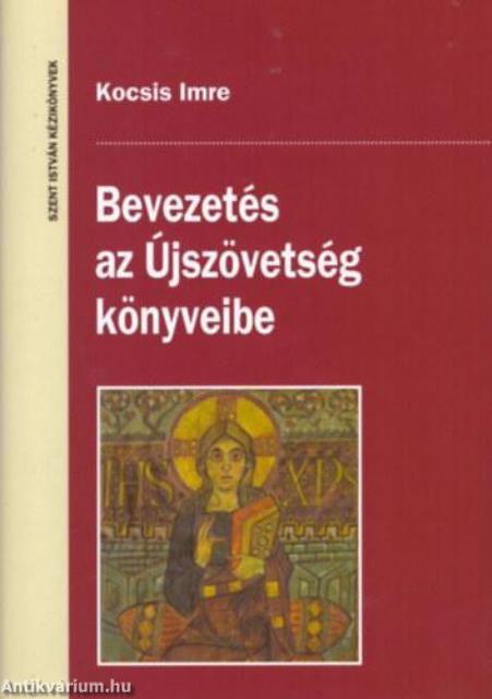 Bevezetés az Újszövetség könyveibe - Kortörténet és irodalom