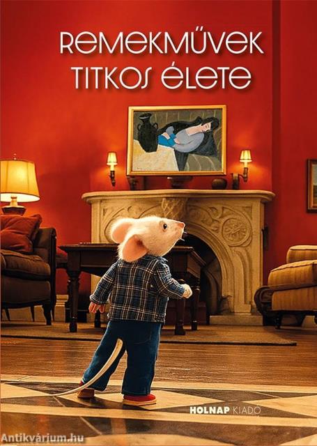 Remekművek titkos élete