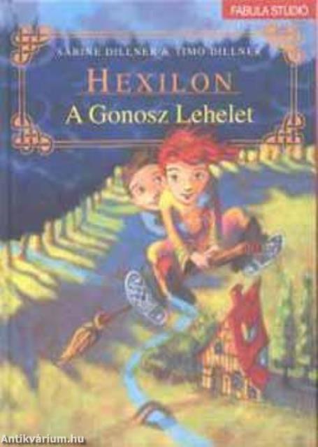 HEXILON - A GONOSZ LEHELET