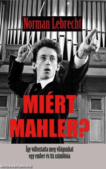 Miért Mahler?