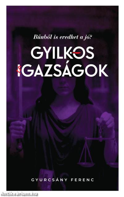 Gyilkos igazságok