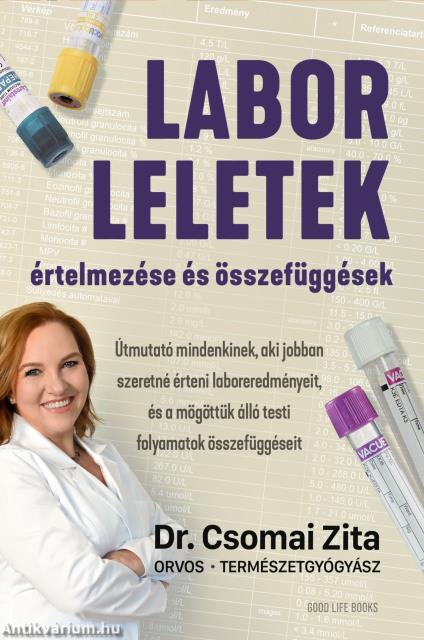 Laborleletek értelmezése és összefüggések