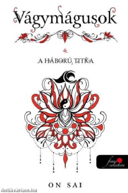Vágymágusok 4. A háború titka