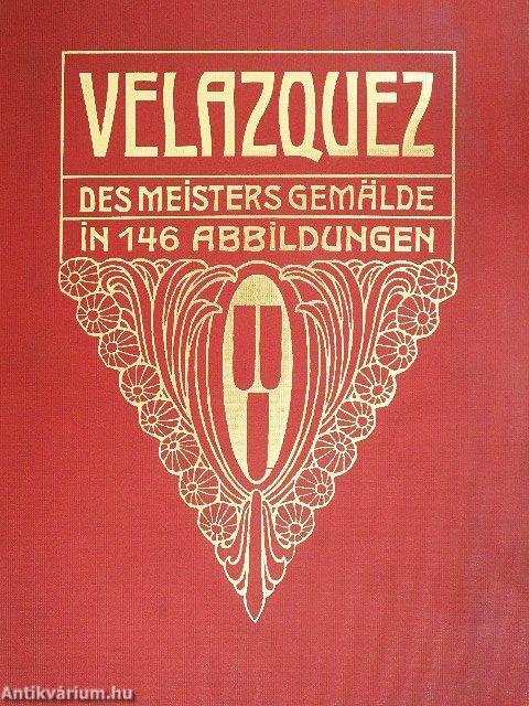 Velazquez, des Meisters Gemälde