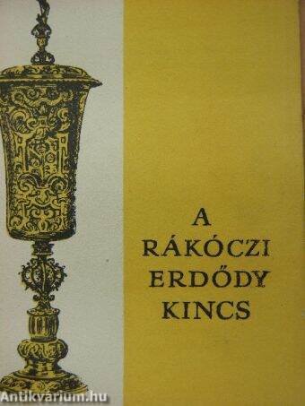 A Rákóczi-Erdődy kincs