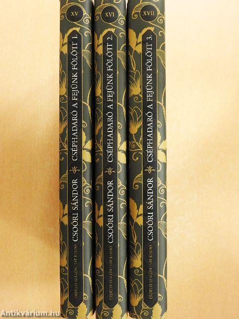 Cséphadaró a fejünk fölött 1-3.