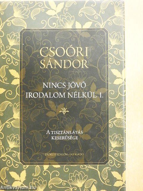 Nincs jövő irodalom nélkül 1-2.