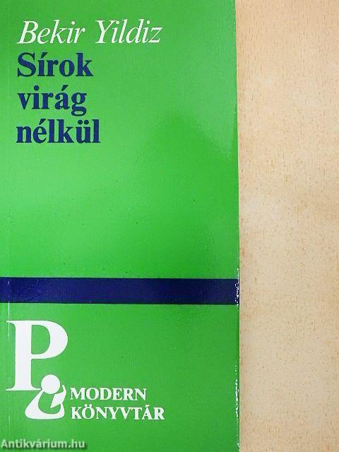 Sírok virág nélkül