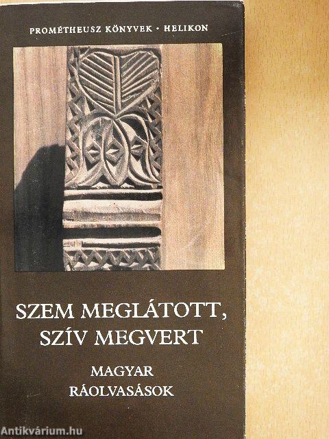 Szem meglátott, szív megvert