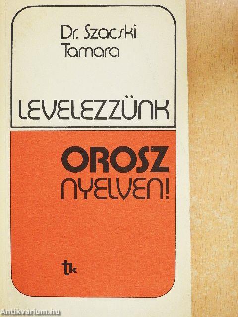 Levelezzünk orosz nyelven!