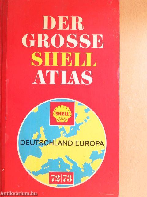 Der grosse Shell atlas 72/73