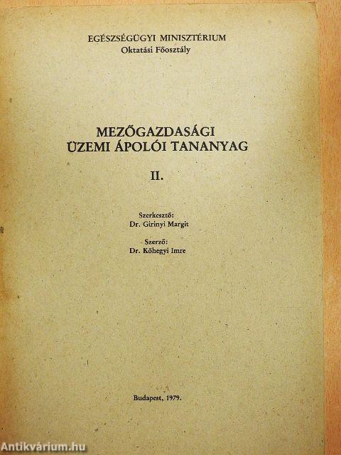 Mezőgazdasági üzemi ápolói tananyag II. 