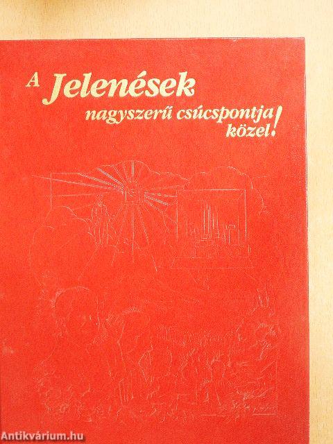 A Jelenések nagyszerű csúcspontja közel!