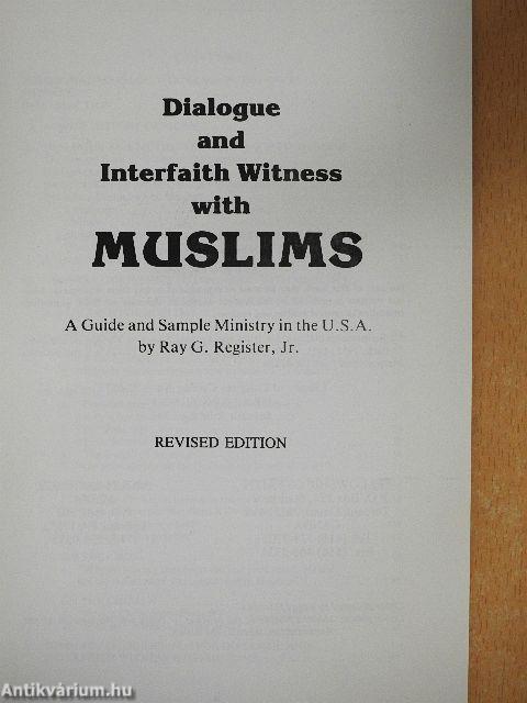 Dialogue and Interfaith Witness with Muslims