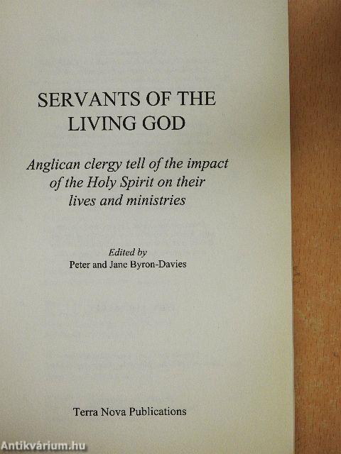 Servants of the Living God