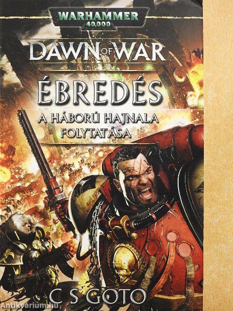 Dawn of War - Ébredés
