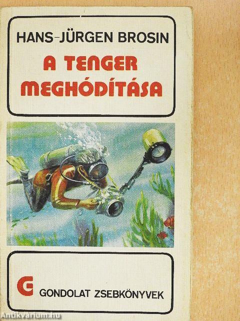 A tenger meghódítása