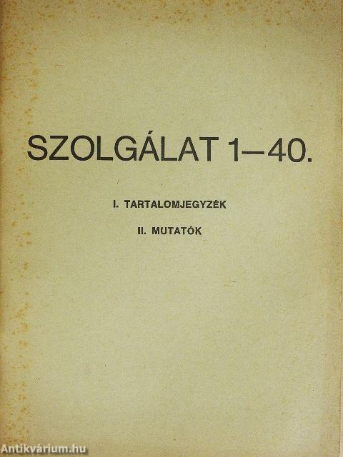 Szolgálat 1-40.