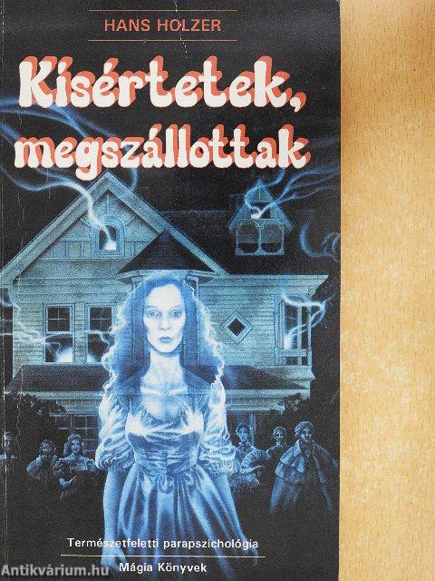 Kísértetek, megszállottak