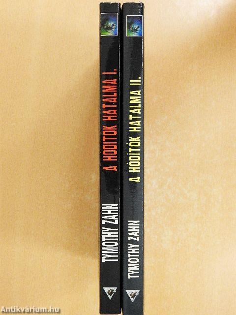 A hódítók hatalma I-II.