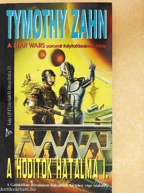 A hódítók hatalma I-II.