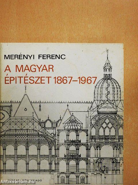 A magyar építészet 1867-1967