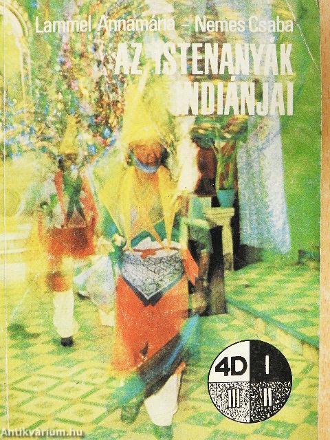 Az istenanyák indiánjai