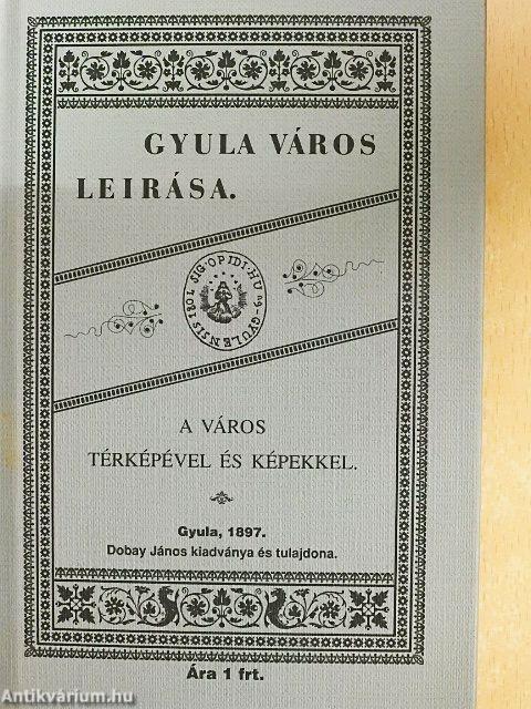 Gyula város rövid leírása