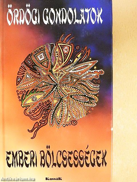 Ördögi gondolatok/Emberi bölcsességek