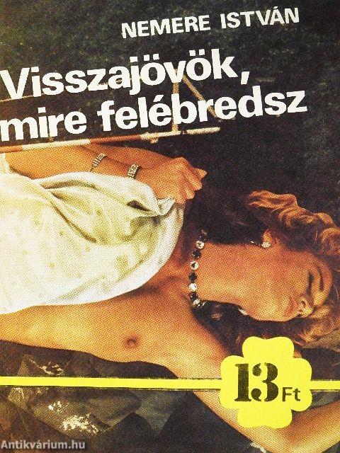 Visszajövök, mire felébredsz