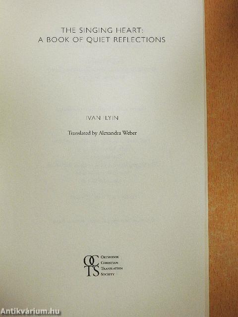 The Singing Heart: A Book of Quiet Reflections