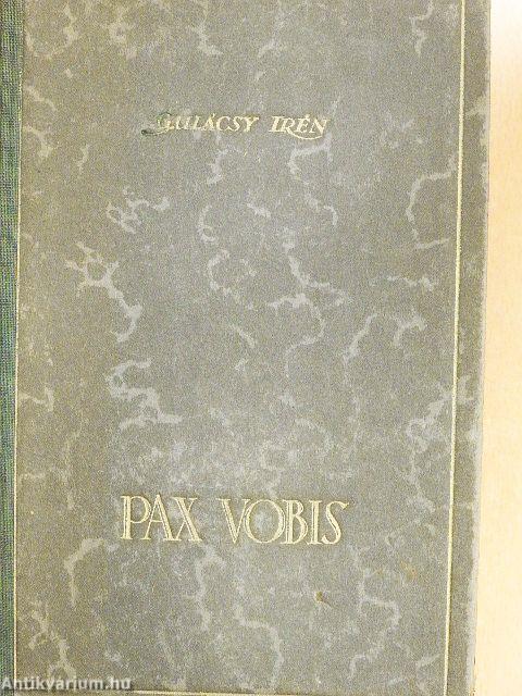 Pax Vobis I-III.