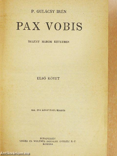 Pax Vobis I-III.