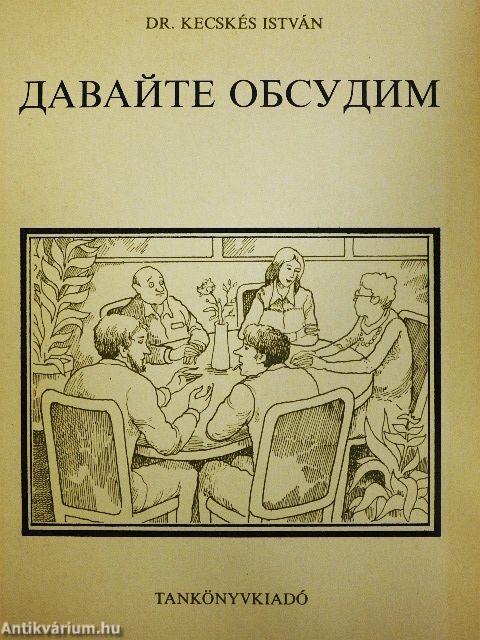 Életszerű beszédhelyzetek az orosz nyelvben (orosz nyelvű)