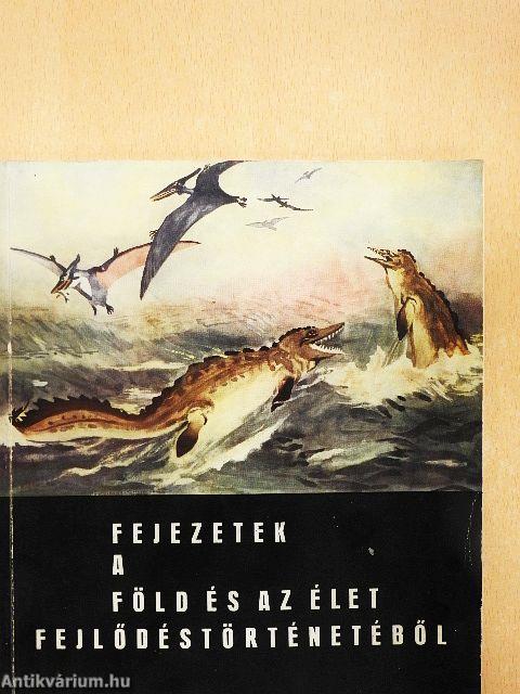 Fejezetek a Föld és az élet fejlődéstörténetéből