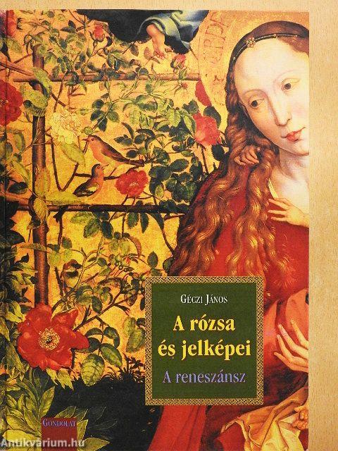 A rózsa és jelképei