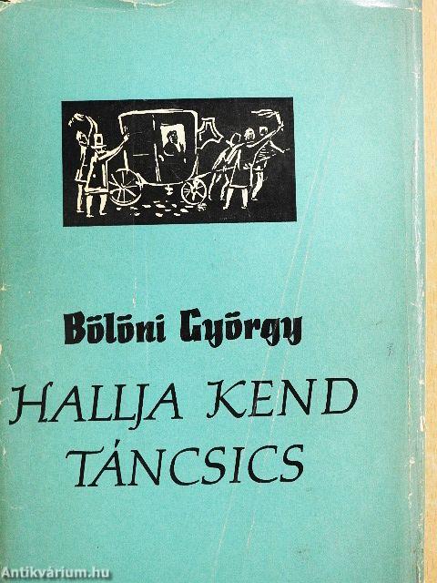 Hallja kend Táncsics