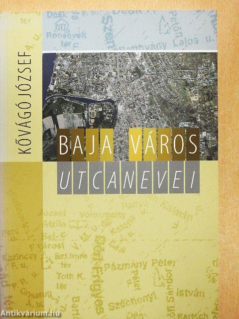 Baja város utcanevei