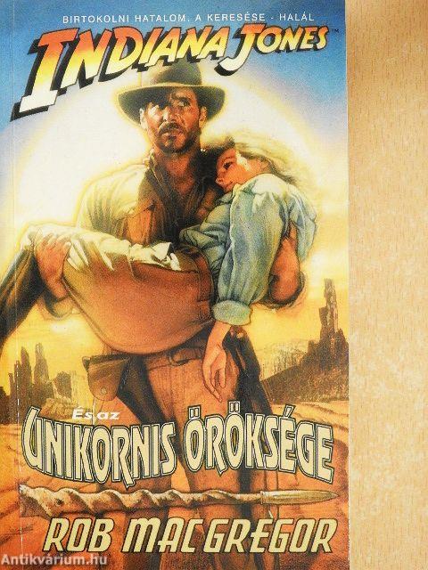 Indiana Jones és az Unikornis öröksége