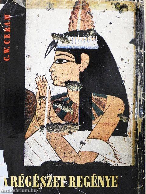 A régészet regénye