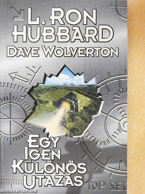 Egy igen különös utazás