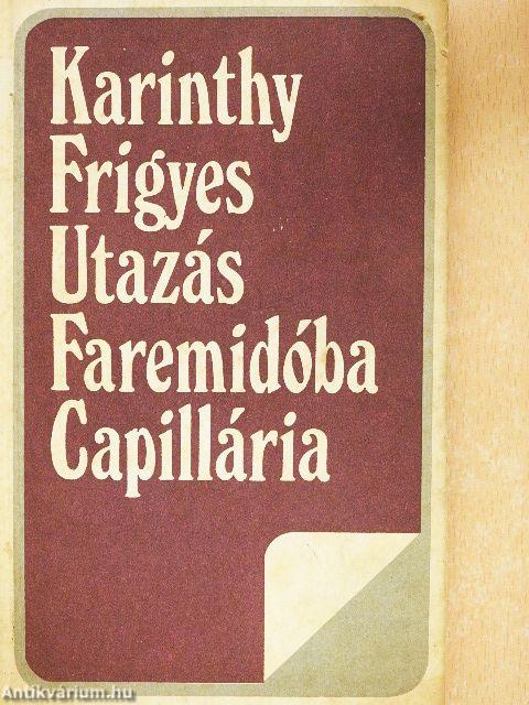 Utazás Faremidóba/Capillária