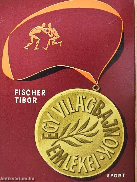 Egy világbajnok emlékei