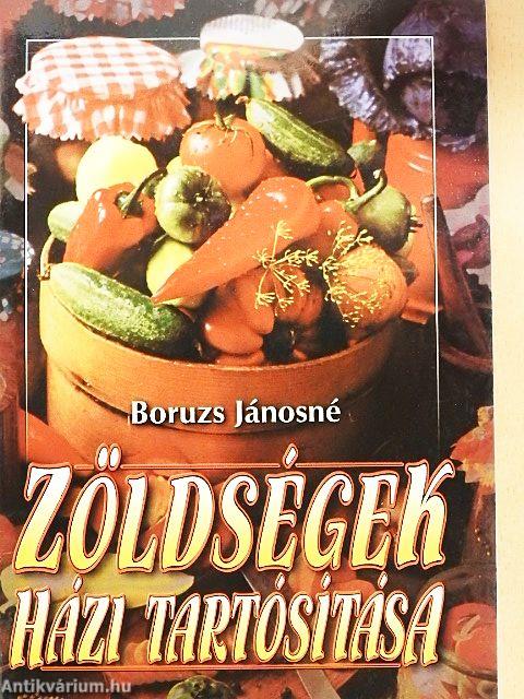 Zöldségek házi tartósítása