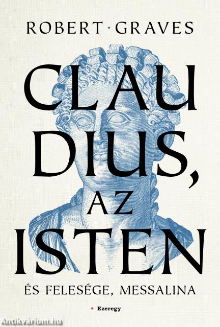 Claudius, az isten és felesége, Messalina