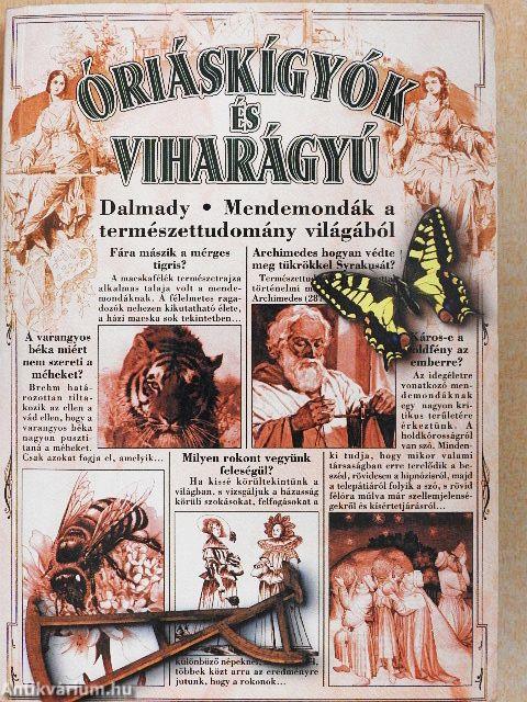 Óriáskígyók és viharágyú