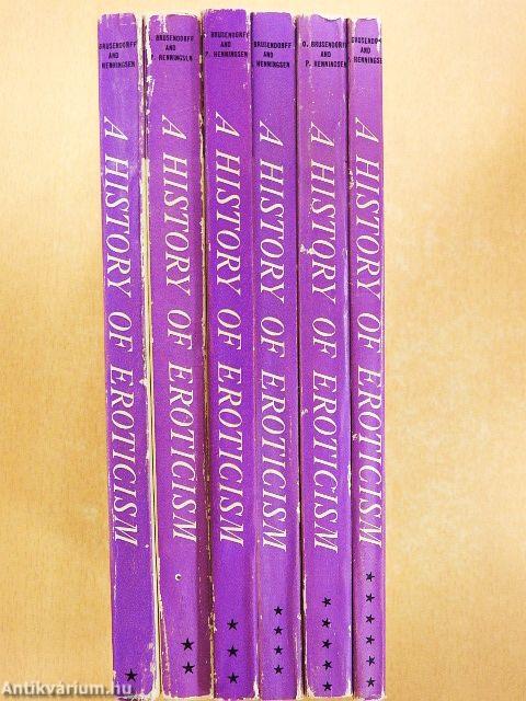 A History of Eroticism 1-6. 