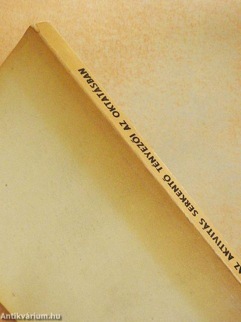 Az aktivitás serkentő tényezői az oktatásban