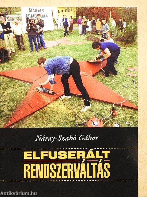 Elfuserált rendszerváltás