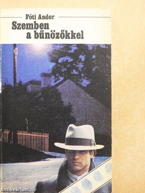 Szemben a bűnözőkkel